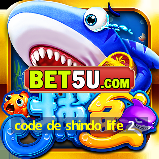 code de shindo life 2